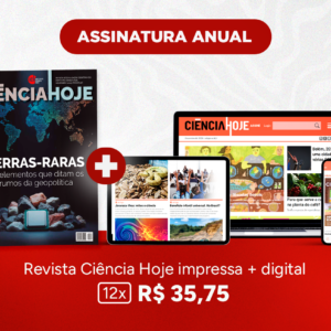 Assinatura Versão Impressa Ciência Hoje com Digital