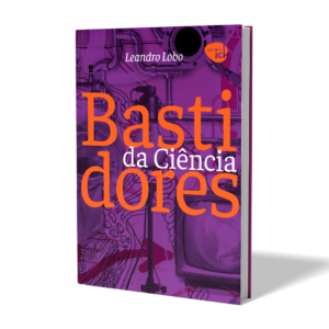 Bastidores da Ciência