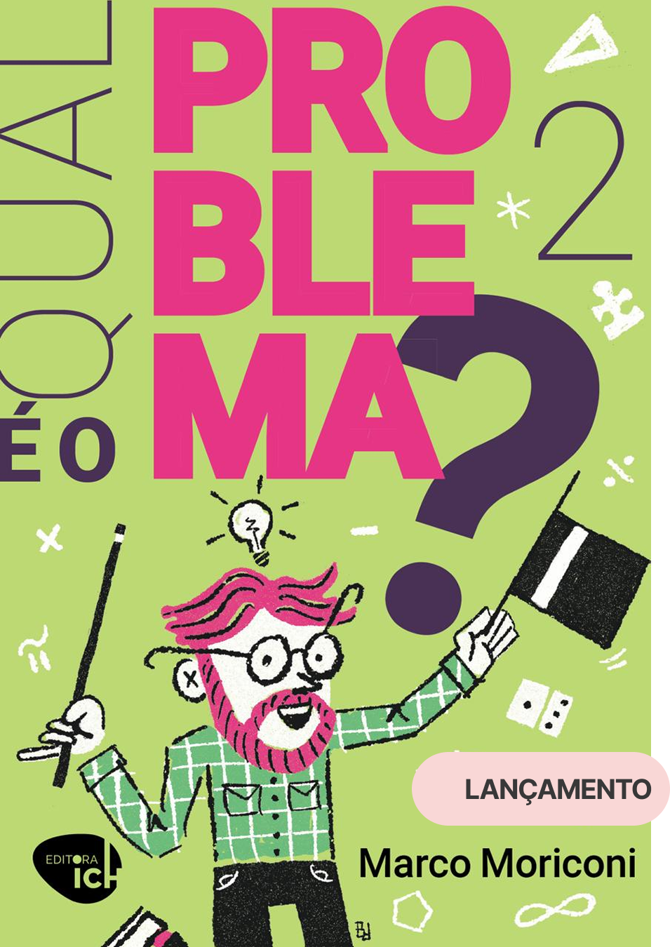 Qual é o problema? 2