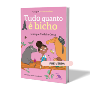 Tudo quanto é bicho